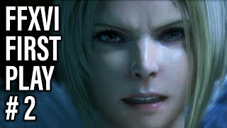 Final Fantasy XVI Gameplay Part 2 | FFXVI Story Reaction | GARUDA !