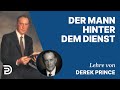 Derek Prince - Der Mann hinter dem Dienst