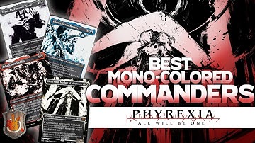 The Best Mono-Colored Commanders from All Will Be One | The Command Zone 513 | MTG EDH Podcast