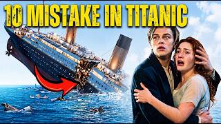 Top 10 Mistakes In Titanic (1997) You Never Noticed!