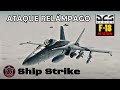 DCS F-18 ATAQUE RELÁMPAGO (Ship Strike)