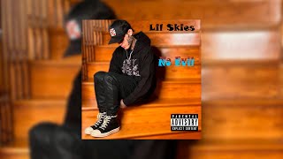 Lil Skies - No Evil (SNIPPET)