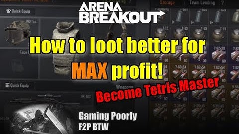 How to Loot and Bags Stacking Storage Management Guide for Beginners in Arena Breakout