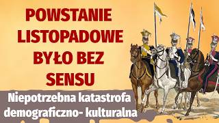 Powstanie Listopadowe - Zryw Narodowy Bez Szans, Który Pogrążył Kraj Na Dekady