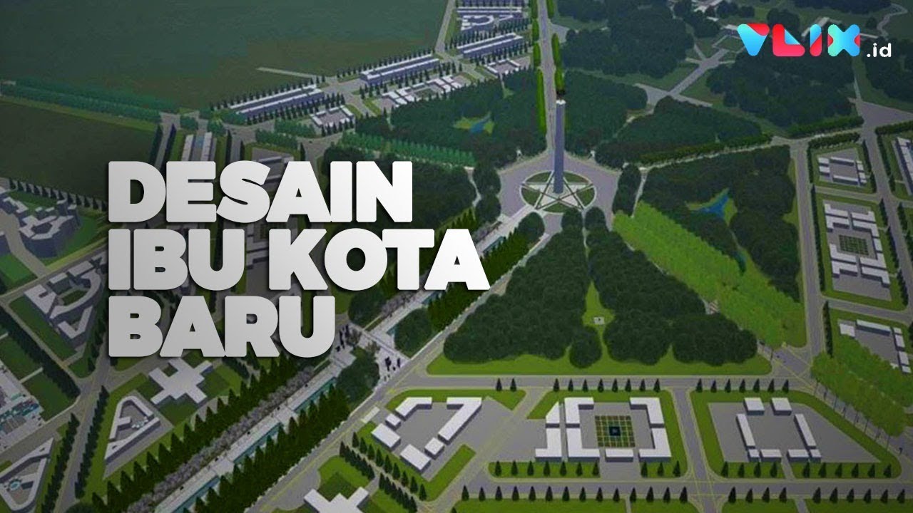 Konsep Ibukota Baru Di Kalimantan