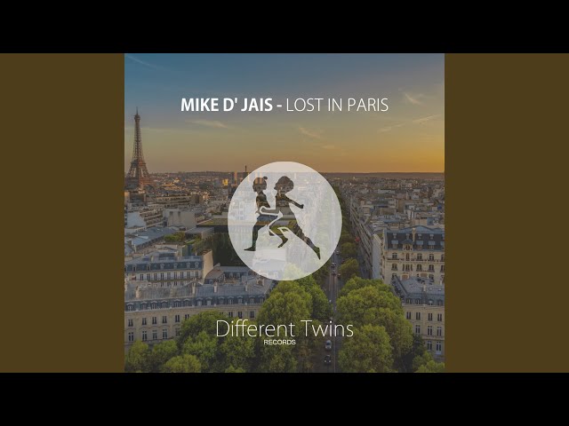 Mike D' Jais - Lost In Paris