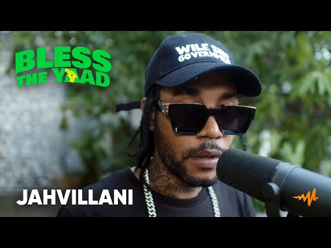 Jahvillani - Bless The Yaad Freestyle