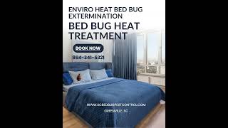Enviro Heat Bed Bug Extermination Greenville, SC #bedbugheattreatment #bedbugremoval #bedbugs