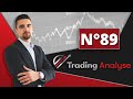 Trading analyse n89  fin de la consolidation sur les marchs 
