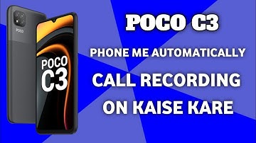 Poco C3 Phone📳 me automatically Call Recording on🔴 Kaise kare