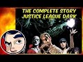 Justice League Dark In the Dark - Complete Story | Comicstorian