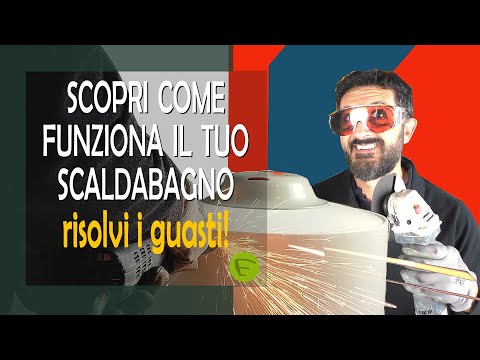 Video Come funziona lo scaldabagno elettrico: scoprilo e sarai in grado ripararlo!
