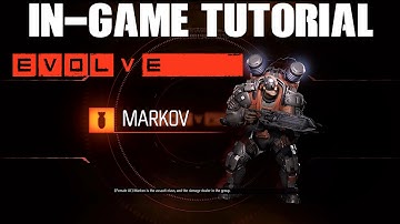 Evolve Gameplay Tutorial: Markov the Assault Class