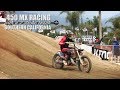 450 MX Racing with a 2 Stroke Break - Southern California