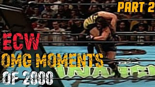 ECW OMG Moments Of 2000 - Part 2