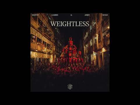 Martin Garrix ft. Arijit Singh - WEIGHTLESS full song | Arijit Singh X Martin Garrix New Song