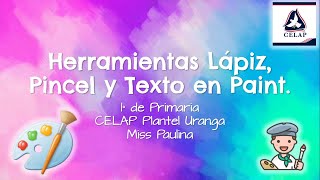 Herramientas Lápiz, Pincel y Texto en Paint - 1° de Primaria screenshot 4