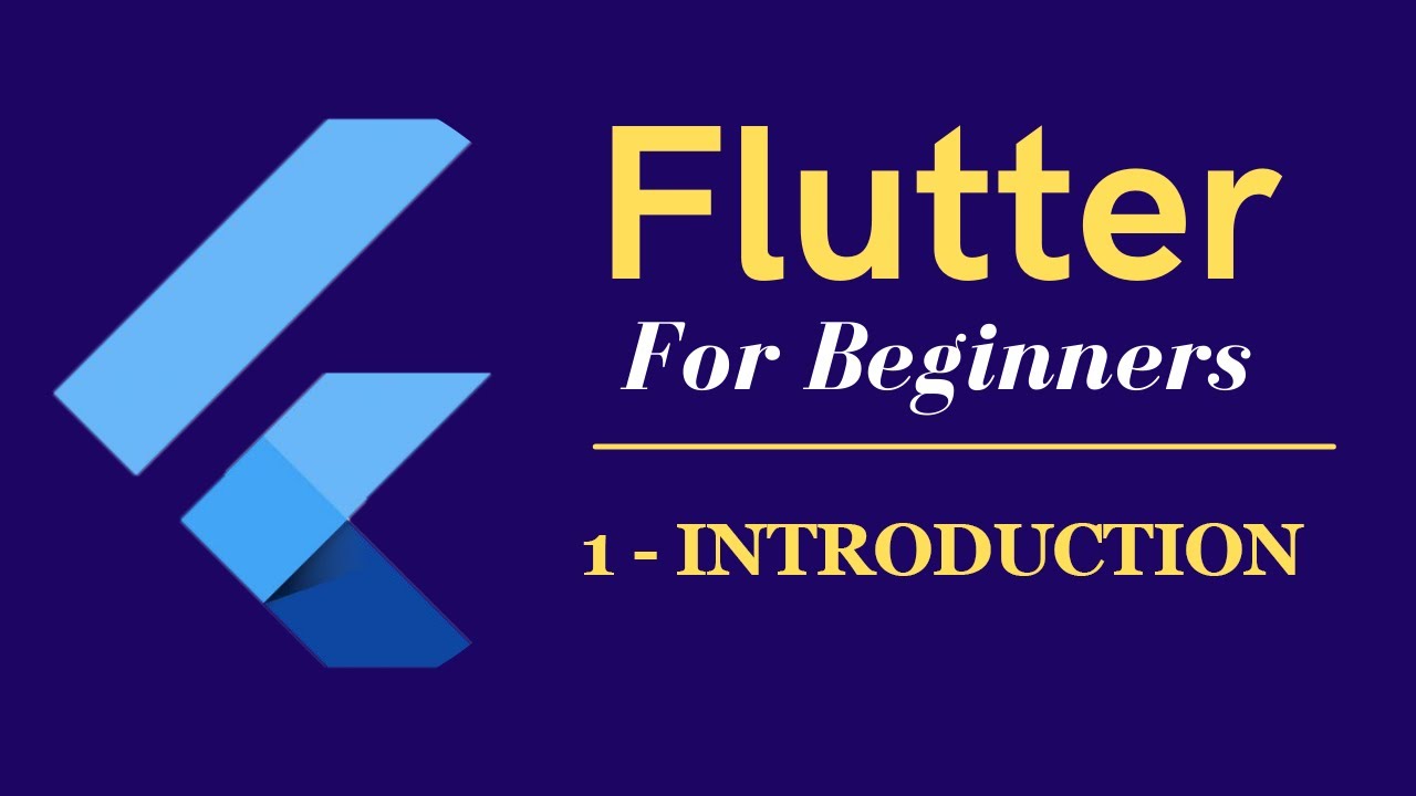 Flutter Tutorial for Beginners #1- Introduction - YouTube
