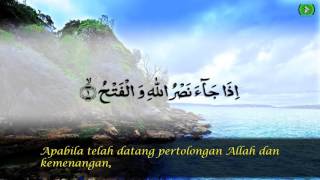 Murottal Al Quran surat  AN NASHR terjemah bahasa Indonesia by Sheikh Mishary Rashid Al Afasy