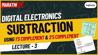 Lecture 3 | DTE Digital Techniques |  Subtraction Using 1's &amp; 2’s Complement | Logically by Poonam