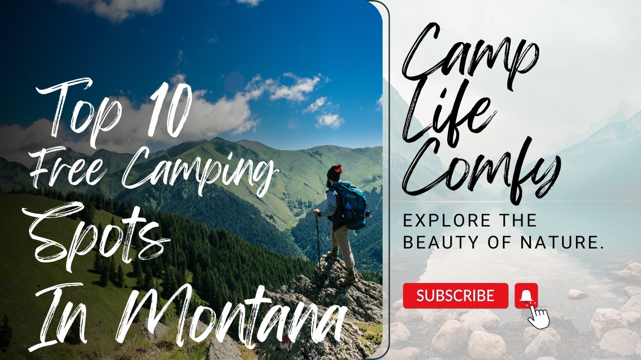 Откройте для себя Монтану: 10 бесплатных мест для кемпинга, где вам не захочется спать! (каламбур...