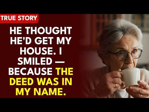 He Thought He'd Inherit My House. I Smiled — Because The Deed Was In My Name.
