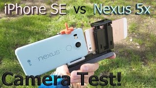 iPhone SE vs Nexus 5x Video Camera Test! iPhone SE vs Nexus 5x Video Camera Test!
