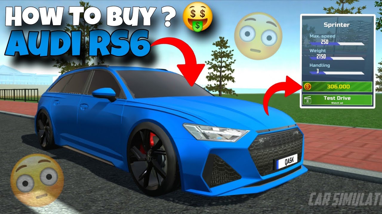 How To Buy ? 🫣🧐 || Audi RS6 🤑💸 || Car Simulator 2