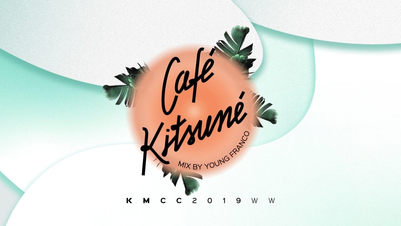 Café Kitsuné Mix by Young Franco (Day Edition)