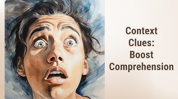 Mastering Context Clues in English Comprehension