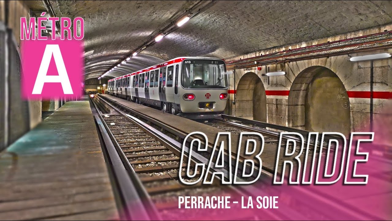 Cab Ride Métro A Lyon // de Perrache à La Soie