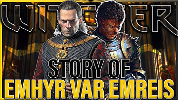 Nilfgaardians Brutal Emperor - Emhyr Var Emreis | FULL Witcher Lore