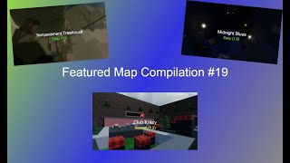 Featured Map Compilation #19 | Flood Escape 2