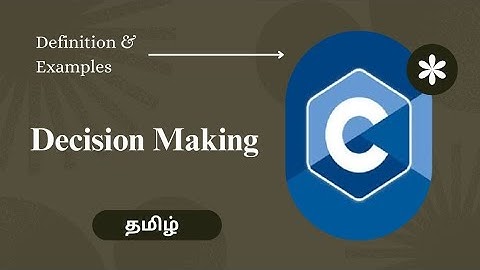 C - 7 Decision Making in C programming language | Conditional statements | Cypher Mania