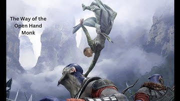 The Way of the Open Hand Monk
