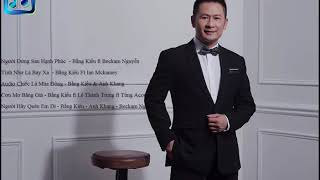 Người đứng sau hạnh phúc - Bằng Kiều những ca khúc Bằng Kiều Acoustic 2019