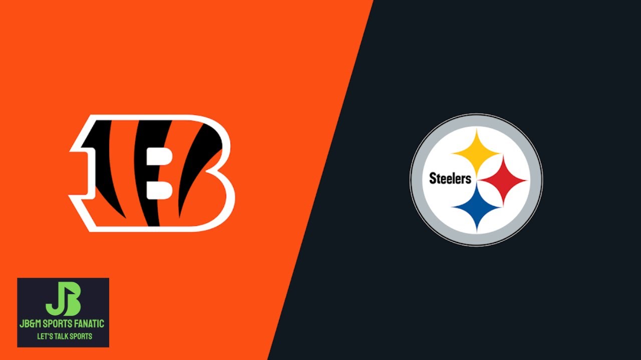 Cincinnati Bengals vs Pittsburgh Steelers Play By Play & Sports Chat