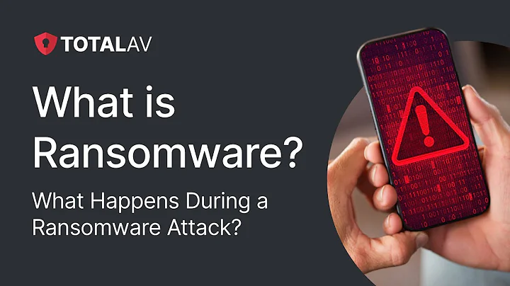 What is Ransomware? What Happens During a Ransomware Attack?