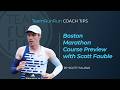 Boston Marathon Course Preview