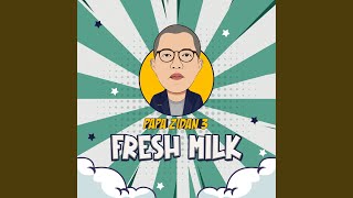 Download Lagu Fresh Milk