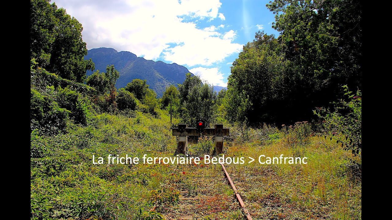Une friche ferroviaire en Vallée d'Aspe - Version 2025