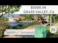 What Does $500K get in Grass Valley, CA 2023? | Living in Grass Valley CA |  Ca Real Estate #26