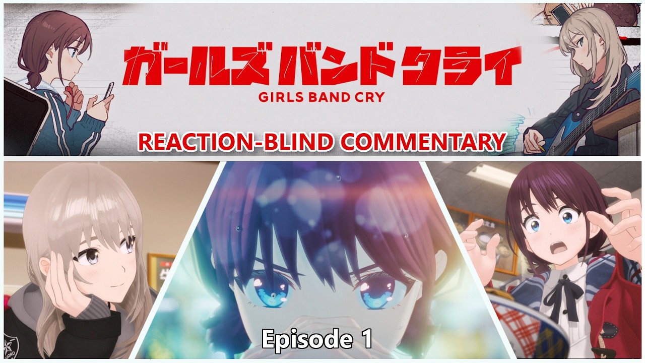 I AM UTTERLY IN LOVE WITH THIS SHOW! - Girls Band Cry, EPISODE 1 