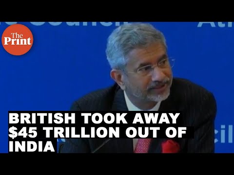 British took away $45  trillion out of India says External Affairs Minister S.Jaishankar