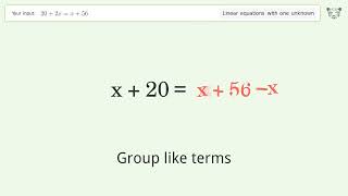 Linear equation with one unknown: Solve 20+2x=x+56 step-by-step solution