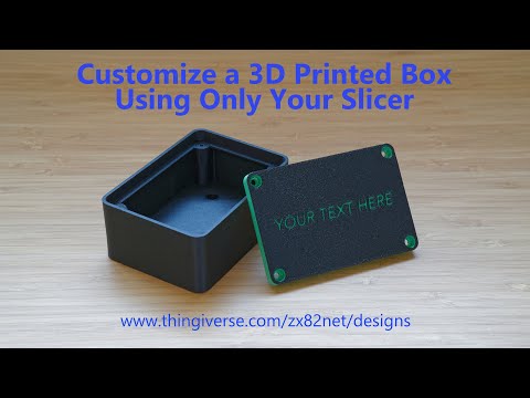 How to customize a 3D Printed Box using PrusaSlicer 