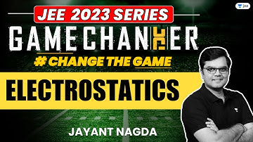 Electrostatics | One Shot | #jee2024 #jee2025 #jeephysics #gamechanger #jayant_nagda