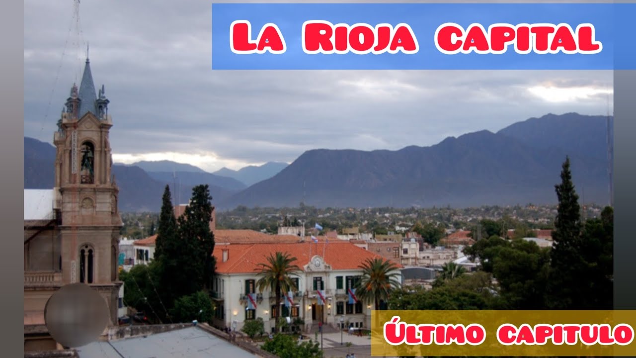 último destino del viaje del invierno  2023. La Rioja Capital