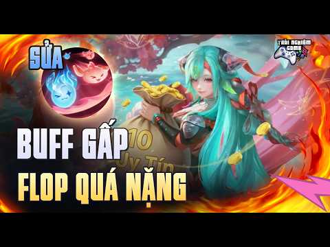 Chỉnh Sửa Dyadia: Buff Khẩn Cấp Flop quá ?