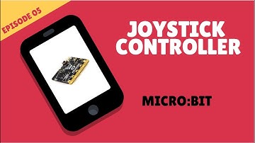 Episode 5 : MICRO:BIT -  using Grove joystick input to display arrow on microbit